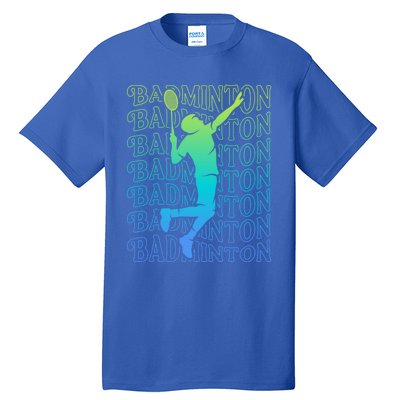 Badminton Player Vintage Badminton Meaningful Gift Tall T-Shirt