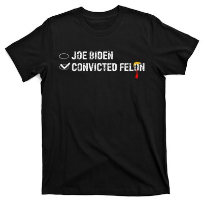 Ballot Paper Voting Humor Funny Convicted Felon Vs Joe Biden T-Shirt