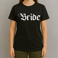 Bachelorette Party Wedding Honeymoon New Goth Bride T-Shirt