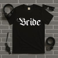 Bachelorette Party Wedding Honeymoon New Goth Bride T-Shirt