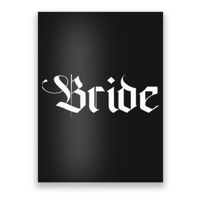 Bachelorette Party Wedding Honeymoon New Goth Bride Poster