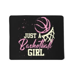 Basketball Player Women Just A Basketball Girl Basketball Mousepad