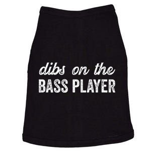 Bass Player Wife Dibs On The Bass Player Doggie Tank