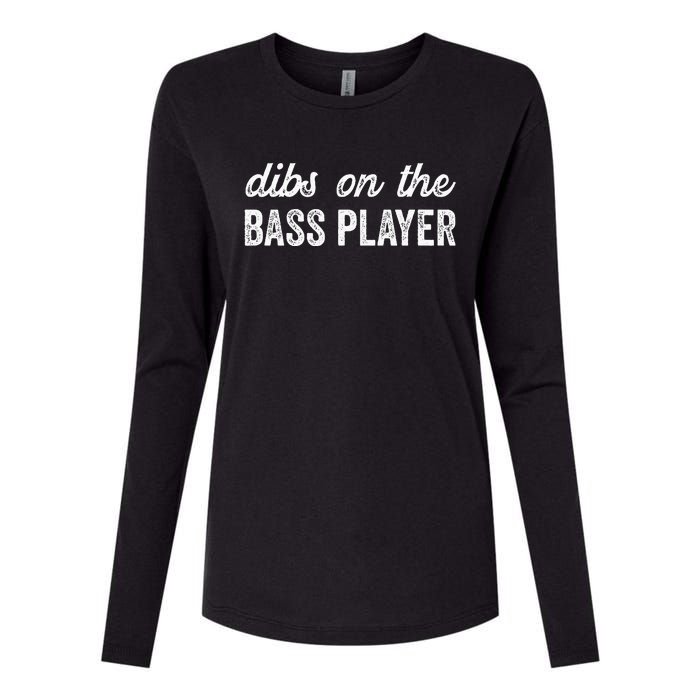 Bass Player Wife Dibs On The Bass Player Womens Cotton Relaxed Long Sleeve T-Shirt