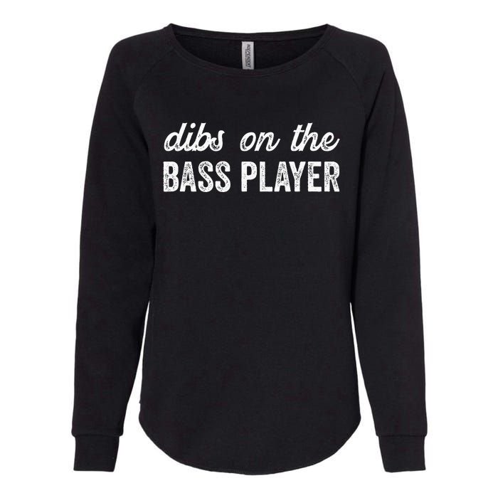 Bass Player Wife Dibs On The Bass Player Womens California Wash Sweatshirt