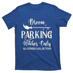 Broom Parking Witches Only Spooky Halloween Novelty Item Gift T-Shirt