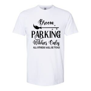 Broom Parking Witches Only Spooky Halloween Novelty Item Gift Softstyle CVC T-Shirt