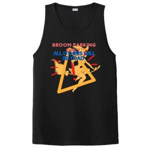 Broom Parking Witches Halloween Party Slogans And Quotes Gift PosiCharge Competitor Tank