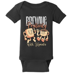 Brewing Positivity With Kamala Harris Vote Kamala 2024 Baby Bodysuit