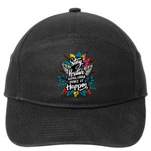 Be Positive Work Hard Make It Happen Cool Quotes Graphic 7-Panel Snapback Hat