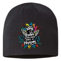 Be Positive Work Hard Make It Happen Cool Quotes Graphic Sustainable Beanie