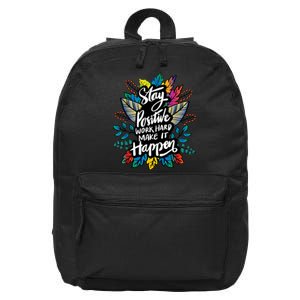 Be Positive Work Hard Make It Happen Cool Quotes Graphic 16 in Basic Backpack