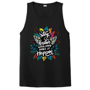 Be Positive Work Hard Make It Happen Cool Quotes Graphic PosiCharge Competitor Tank