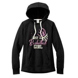 Basketball Player Women Just A Basketball Girl Basketball Women's Fleece Hoodie