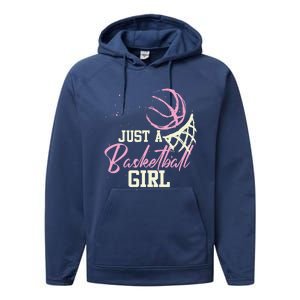 Basketball Player Women Just A Basketball Girl Basketball Performance Fleece Hoodie