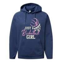 Basketball Player Women Just A Basketball Girl Basketball Performance Fleece Hoodie