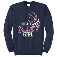 Basketball Player Women Just A Basketball Girl Basketball Sweatshirt