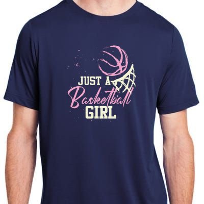 Basketball Player Women Just A Basketball Girl Basketball Adult ChromaSoft Performance T-Shirt