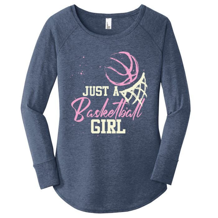 Basketball Player Women Just A Basketball Girl Basketball Women's Perfect Tri Tunic Long Sleeve Shirt