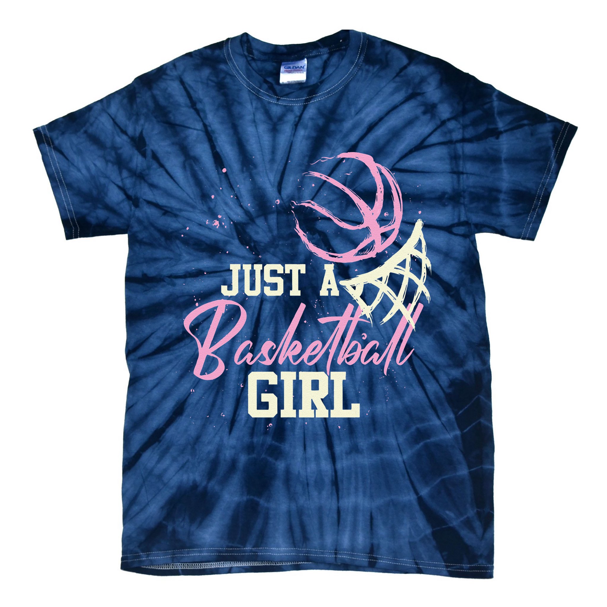 Basketball Player Women Just A Basketball Girl Basketball Tie-Dye T-Shirt