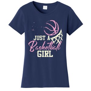 Basketball Player Women Just A Basketball Girl Basketball Women's T-Shirt