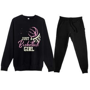 Basketball Player Women Just A Basketball Girl Basketball Premium Crewneck Sweatsuit Set