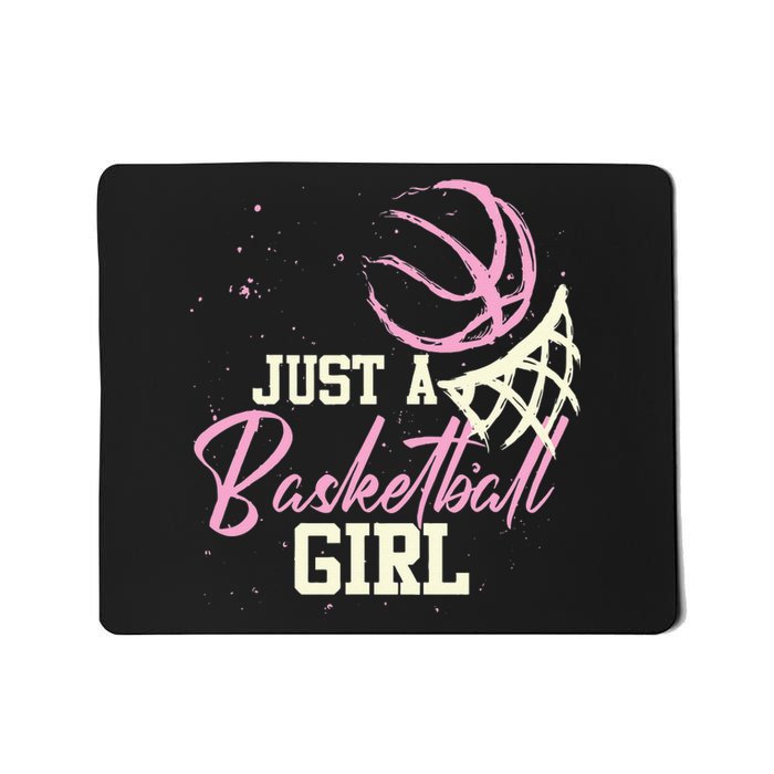 Basketball Player Women Just A Basketball Girl Basketball Mousepad