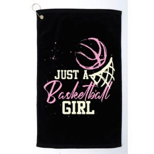 Basketball Player Women Just A Basketball Girl Basketball Platinum Collection Golf Towel