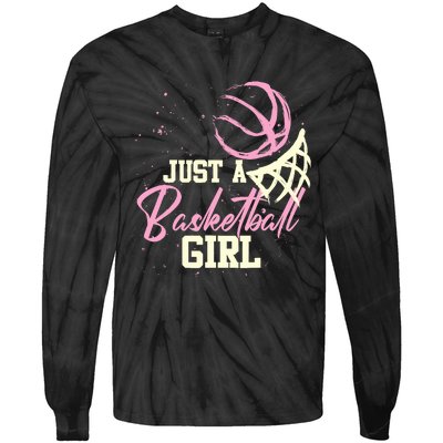 Basketball Player Wo Just A Basketball Girl Basketball Tie-Dye Long Sleeve Shirt