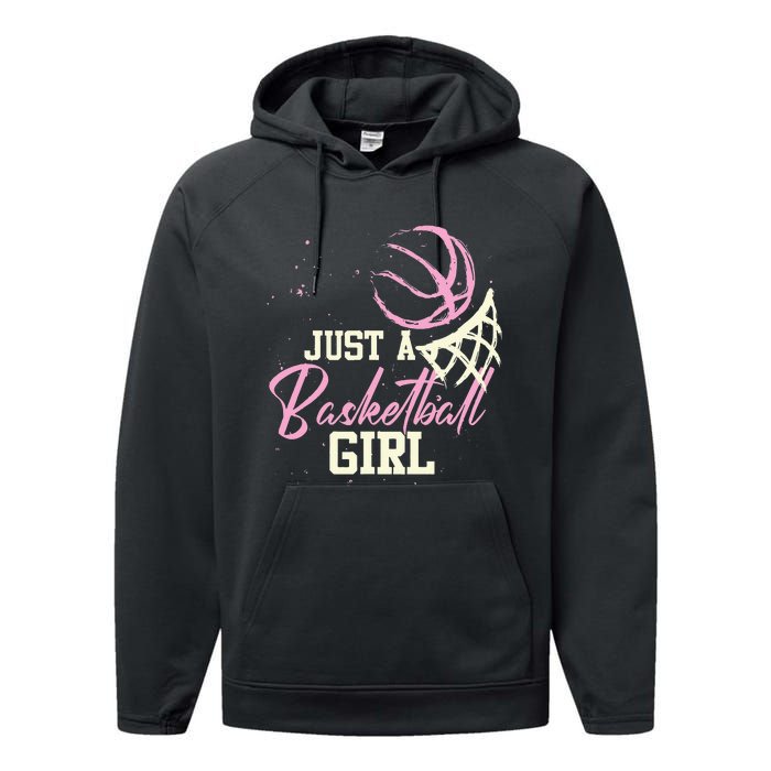 Basketball Player Women Just A Basketball Girl Basketball Performance Fleece Hoodie