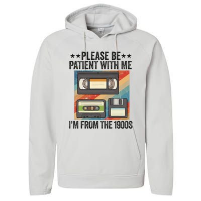 Be Patient With Me IM From The 1900s Performance Fleece Hoodie