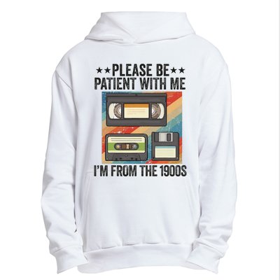 Be Patient With Me IM From The 1900s Urban Pullover Hoodie