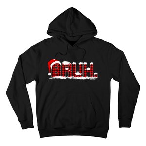 Bruh Plaid Xmas Funny Christmas Pajamas Hoodie