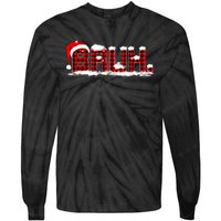 Bruh Plaid Xmas Funny Christmas Pajamas Tie-Dye Long Sleeve Shirt