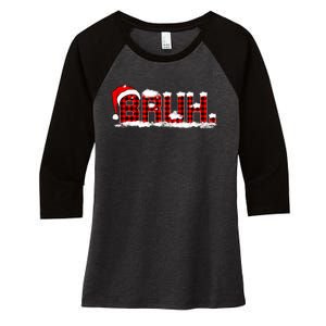 Bruh Plaid Xmas Funny Christmas Pajamas Women's Tri-Blend 3/4-Sleeve Raglan Shirt