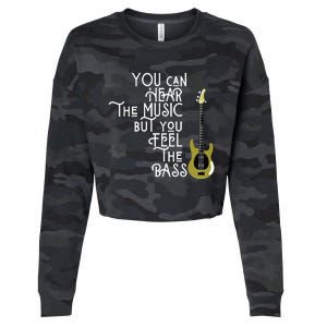 Bass Player You Can Hear The Music But You Feel The Bass Cropped Pullover Crew