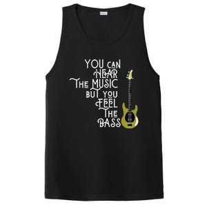 Bass Player You Can Hear The Music But You Feel The Bass PosiCharge Competitor Tank