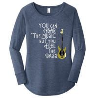 Bass Player You Can Hear The Music But You Feel The Bass Women's Perfect Tri Tunic Long Sleeve Shirt