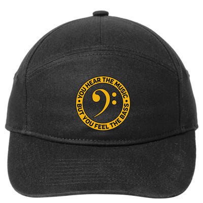 Bass Player You Hear The Music But You Feel The Bass Clef 7-Panel Snapback Hat