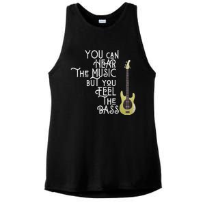 Bass Player You Can Hear The Music But You Feel The Bass Ladies PosiCharge Tri-Blend Wicking Tank