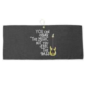 Bass Player You Can Hear The Music But You Feel The Bass Large Microfiber Waffle Golf Towel