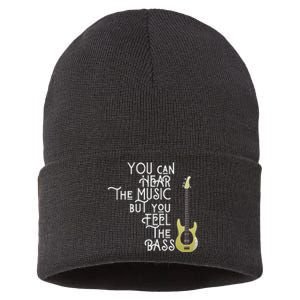 Bass Player You Can Hear The Music But You Feel The Bass Sustainable Knit Beanie