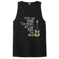 Bass Player You Can Hear The Music But You Feel The Bass PosiCharge Competitor Tank