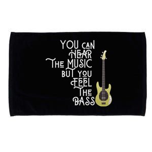 Bass Player You Can Hear The Music But You Feel The Bass Microfiber Hand Towel