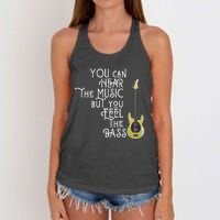 Bass Player You Can Hear The Music But You Feel The Bass Women's Knotted Racerback Tank