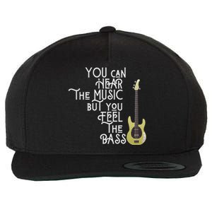 Bass Player You Can Hear The Music But You Feel The Bass Wool Snapback Cap