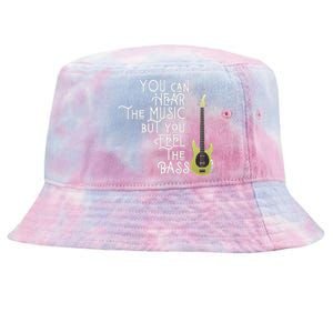 Bass Player You Can Hear The Music But You Feel The Bass Tie-Dyed Bucket Hat