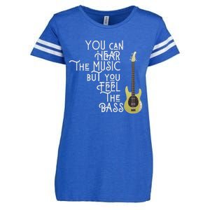 Bass Player You Can Hear The Music But You Feel The Bass Enza Ladies Jersey Football T-Shirt