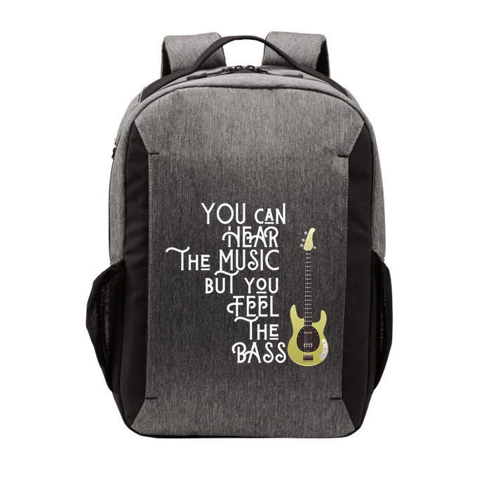 Bass Player You Can Hear The Music But You Feel the Bass Vector Backpack