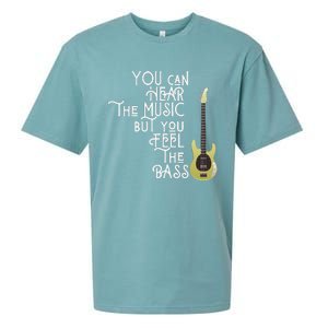 Bass Player You Can Hear The Music But You Feel the Bass Sueded Cloud Jersey T-Shirt